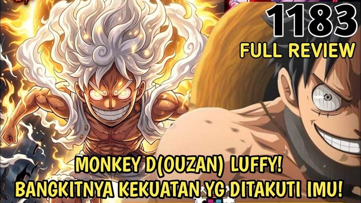 FULL REVIEW ONE PIECE 1183 - GILA! LUFFY BANGKITKAN KEKUATAN DOUZAN! KEMAMPUAN T