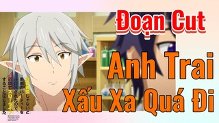 [Banished from the Hero's Party]Đoạn Cut |Anh Trai Xấu Xa Quá Đi