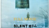 Silent Hill 2006 Full Movie