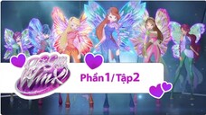 (WOW) World Of Winx - Thế Giới Của Winx |Phần 1 - Tập 2: Sức Mạnh Mới.