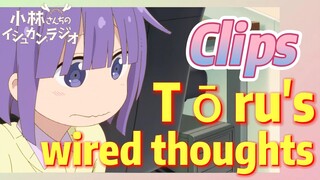 [Miss Kobayashi's Dragon Maid] Clips |  Tōru's wired thoughts