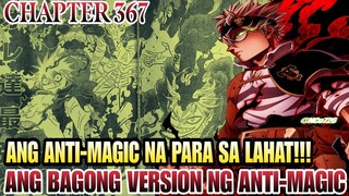 Ang Bagong Version ng ANTI-MAGIC!! Ang Anti-Magic Para sa Lahat! Tagalog Review Chapter 367 Spoiler