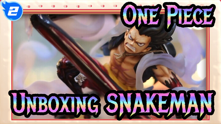 One Piece|Unboxing SNAKEMAN - Luffy Gear 4 Resin Statue_2