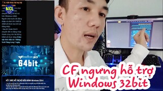 Game Đột Kích CF 3.0 Không Còn Hỗ Trợ Win 32 Bit???