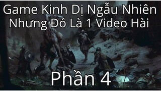 Game Kinh Dị Ngẫu Nhiên Nhưng Đó Là 1 Video Hài #4