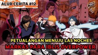 Misi Penyelamatan Inoue, Petualangan Menuju Markas Para Iblis   Alur Cerita Anime Bleach Part 12