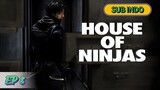 House of Ninjas Ep 8 || 2024 || SUB INDO