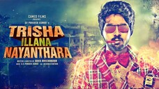 Trisha Illana Nayanthara (2015) Tamil 1080p HD with English Subtitles