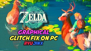 The Legend of Zelda Tears of the Kingdom Graphics Glitch Fix! Ryujinx Installation