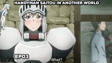 Handyman Saitou in Another World Episode 3