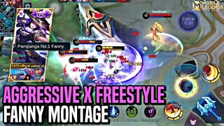 THE IMPACT OF FREESTYLE AND AGGRESSIVENESS | FANNY MONTAGE | MLBB