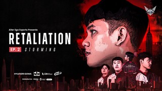 RETALIATION - Episode. 2 "STORMING" | MPL ID Season 13 Regular Week 2 Day 1 & 2