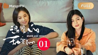 ENG SUB《温暖的甜蜜的》EP1：陈放前妻舒婷求复合｜闺蜜互助！宋茜陈妍希直面婚恋百态｜Warm and Sweet | MangoTV