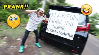 PRANK KLAKSON MOBIL!! SEMUA SAMPAI EMOSI!!