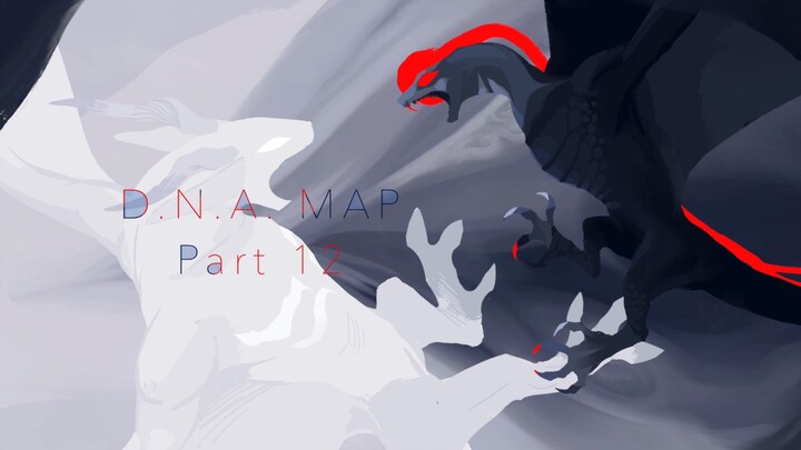 【MAP Part】DNA MAP Part 12 With your concentration, you should be able to finish reading it in one mi