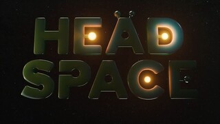 WATCH ‘Headspace’  for FREE : Link In Description