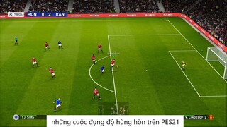 những cuộc đụng độ hùng hồn trên PES21 #78