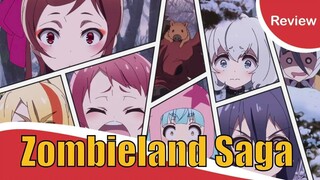 [รีวิวอนิเมะ] Zombieland Saga ซอมบี้แลนด์ซากะ| ซอมบี้ไอดอลผู้น่ารัก!!!