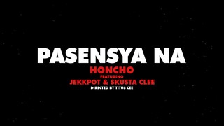 Pasensya na - Jekkpot & skusta Clee