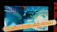 Opening GAMES NARUTO NINJA STROM4 (Nintendo switch )