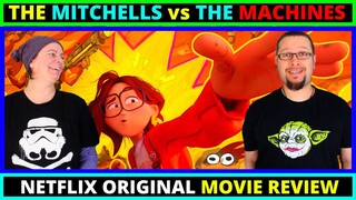 The Mitchells vs The Machines Netflix Movie Review