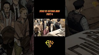 Denji vs katana man part 4