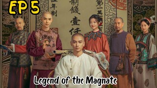 [ENG] EP 5 Legend of the Magnate