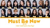JKT48 - MUST BE NOW COLOR CODED LYRICS ( INA/ENG)