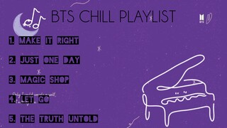BTS CHILL PLAYLIST
