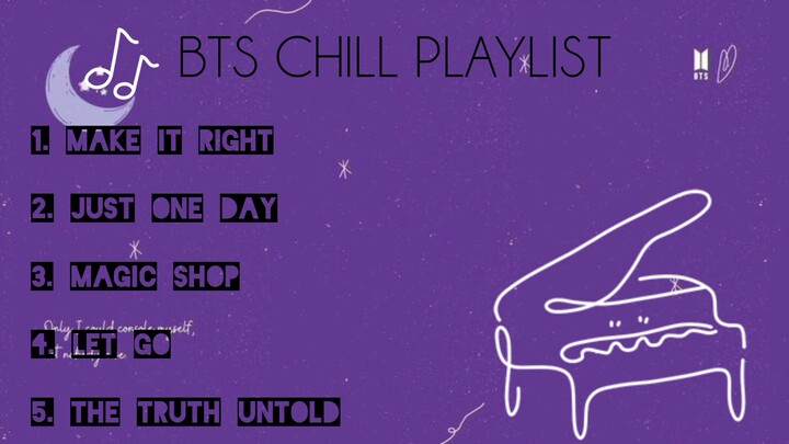 BTS CHILL PLAYLIST