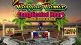 Michael Learns to Rock - Complicated Heart ( Reggae Version ) Dj Jhanzkie 2024