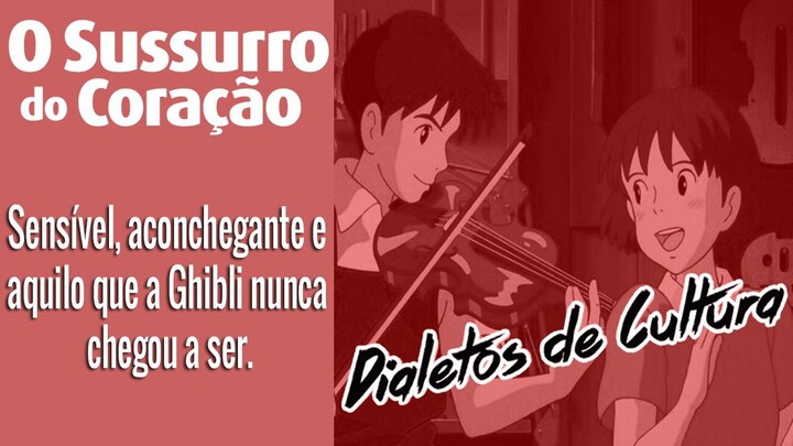 O Sussurro do Coração | Dialetos de Cultura #1