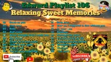 Sweet Memories Classic Love 💕 Songs Full Playlist HD 🎥