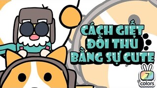 CÁCH CHIẾN THẮNG ĐỐI THỦ BẰNG MÔNG TRONG 1 NỐT NHẠC | ĐẠI CHIẾN CHÓ MÈO 2019 | 7COLORS X LMHT