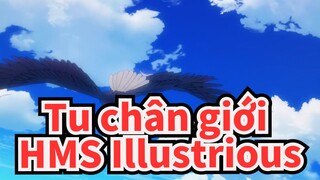 [Tu chân giới] HMS Illustrious, Chế độ chân dung