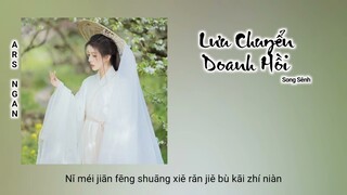 Lưu Chuyển Doanh Hồi (流转莹回) - Song Sênh/Ngộ Long Ost