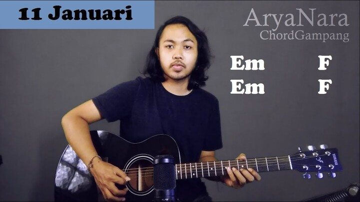 Chord Gampang (11 Januari - Gigi) by Arya Nara (Tutorial Gitar) Untuk Pemula
