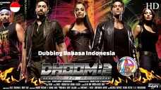 DHOOM 2 (2006) DUBBING BAHASA INDONESIA KUALITAS HD