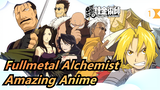 [Fullmetal Alchemist] What's an Amazing Anime_1