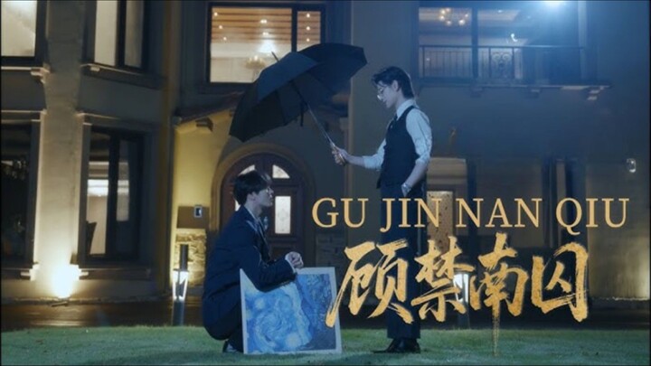 EPISODE 8 | Gu Jin Nan Qiu