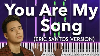 You Are My Song (Erik Santos version) piano cover + sheet music & lyrics