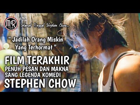FILM TERAKHIR STEPHEN CHOW - PENUH PESAN DAN MAKNA ‼️ Alur Cerita Film