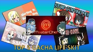 ~Top 5 Skits in Gacha Life Community~ [VERY FUNNY]