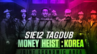 Money Heist: Korea - Joint Economic Area S1: E12 2022 HD TagDub