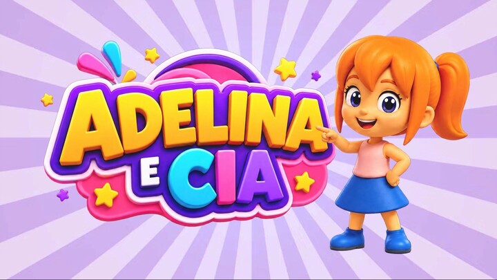 A Adelina Já Está Aqui! | Adelina e Cia