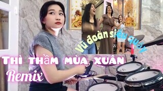 Vũ Đoàn Siêu Quậy Với Ca Khúc Còn Xuân Remix