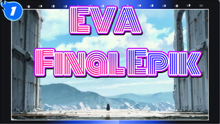 EVA|[Epik/Final] Sepertinya tidak ada yang menonton._1