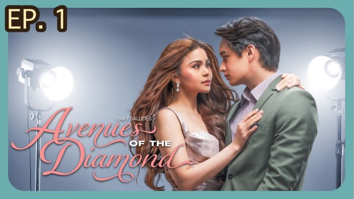 Avenues of the Diamond Episode 1