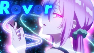 Shikimori - Rover [AMV EDIT]