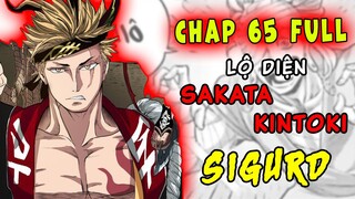 FULL CHAP 65. Sakata Kintoki Lộ Diện. Bạn Thân Đức Phật. Truy Tìm Anh Hùng Diệt Rồng. Sigurd!!!